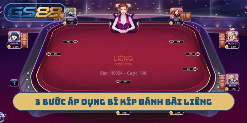 3 bước áp dụng bí kíp đánh bài liêng