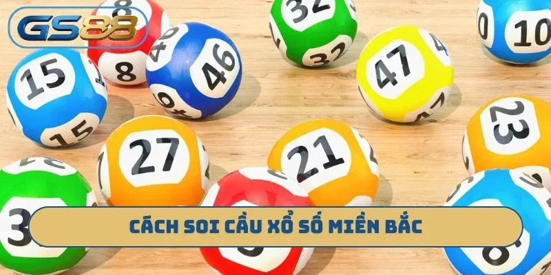 Soi cầu xổ số miền Bắc