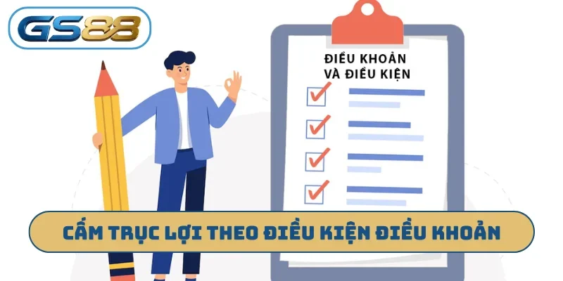 Cấm trục lợi theo điều kiện điều khoản
