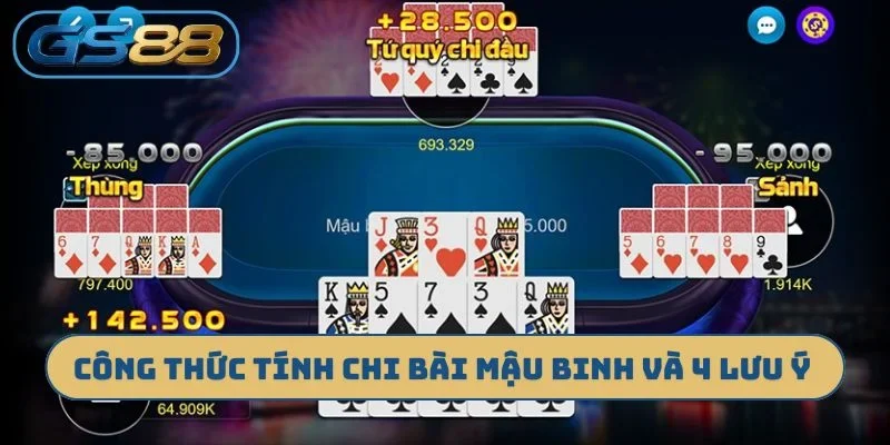 Công thức tính chi bài mậu binh và 4 lưu ý