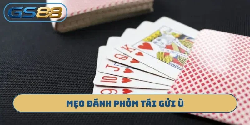 Mẹo đánh phỏm tái gửi ù